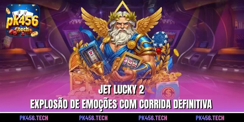 Jet Lucky 2 – Explosão de Emoções com Corrida Definitiva