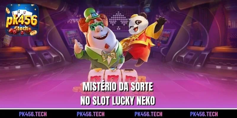 Mistério da Sorte no Slot Lucky Neko